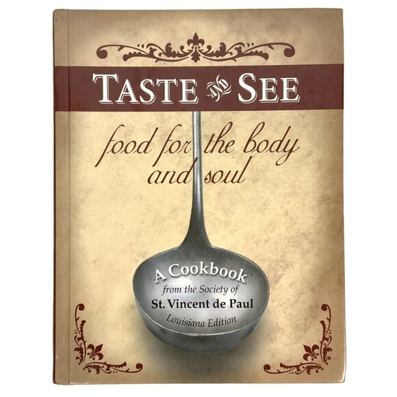 Taste & See Cookbook Society Of St Vincent De Paul Louisiana Hardcover 2009 - Picture 1 of 11